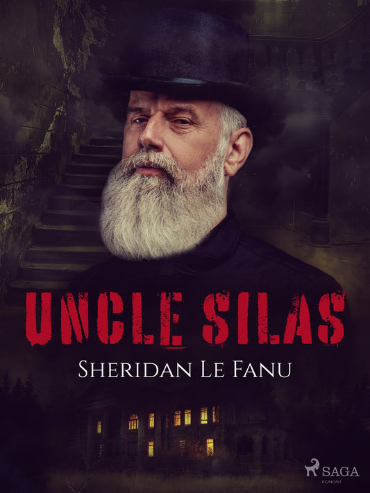 Uncle Silas – E-bok