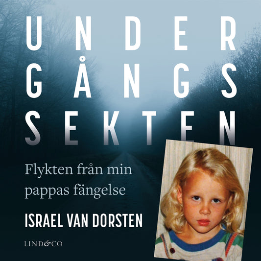 Undergångssekten : flykten från min pappas fängelse  – Ljudbok