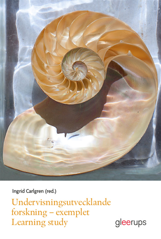 Undervisningsutvecklande forskning - exemplet Learning study – E-bok