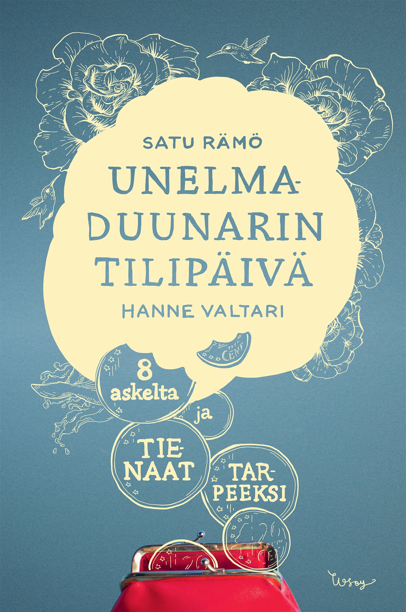 Unelmaduunarin tilipäivä – E-bok