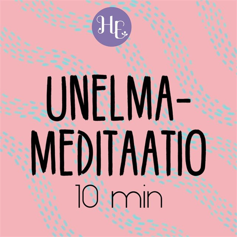 Unelmameditaatio 10 min – Ljudbok