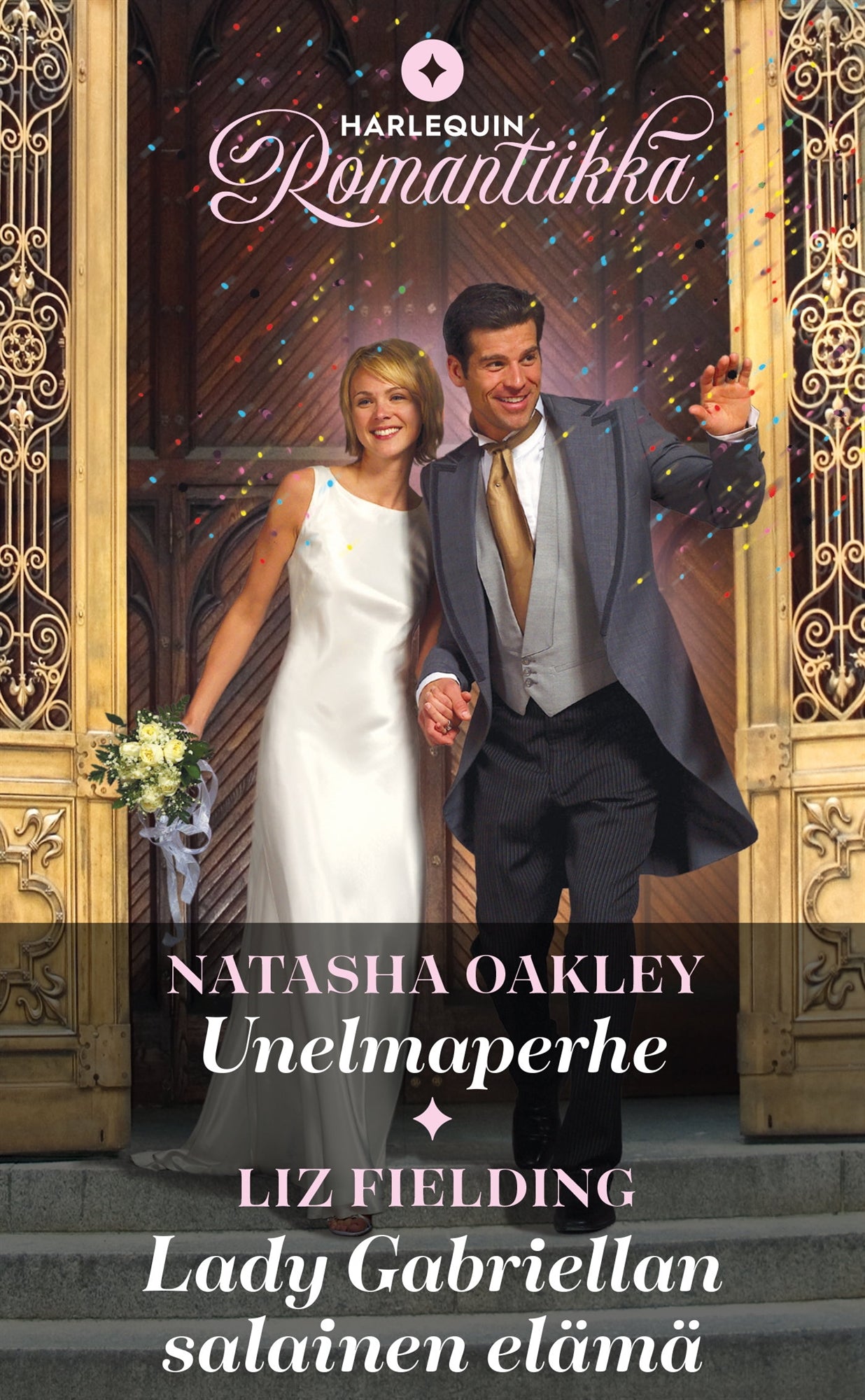 Unelmaperhe / Lady Gabriellan salainen elämä – E-bok