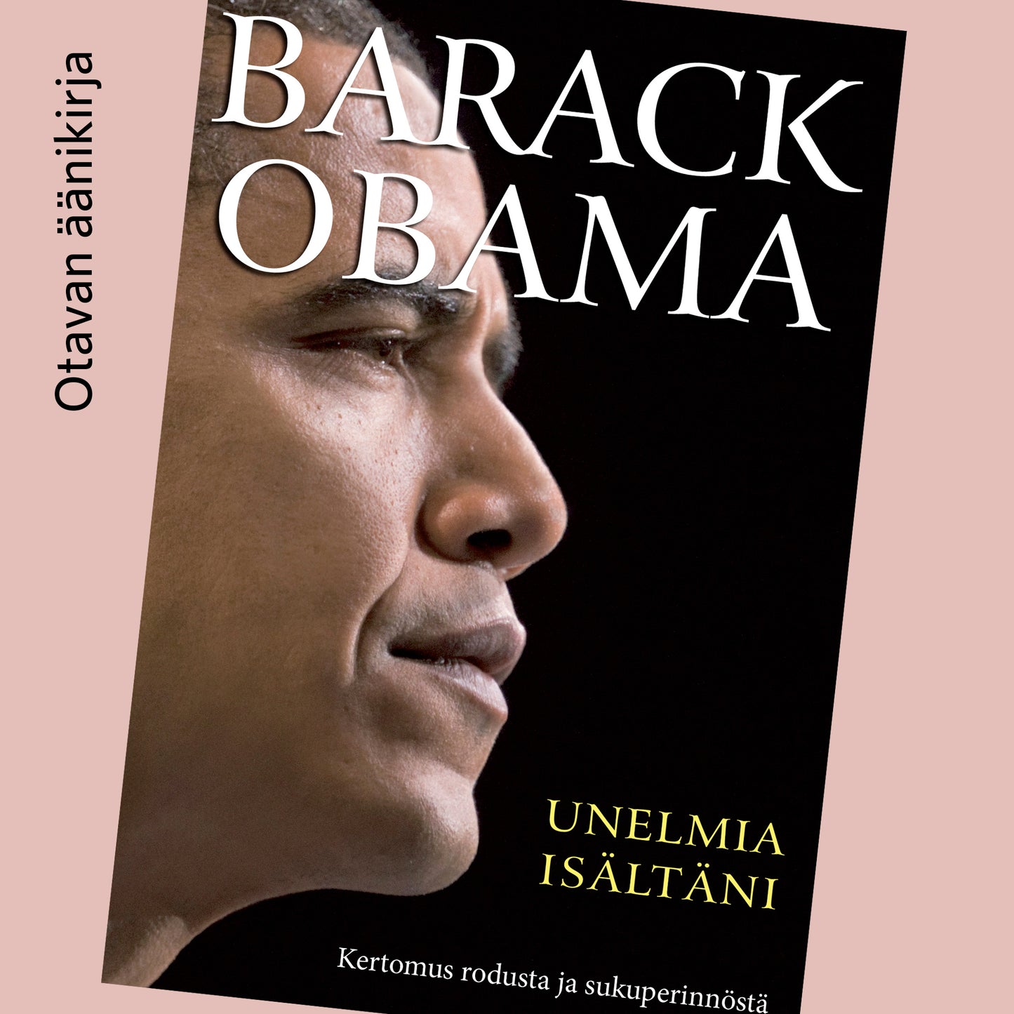 Unelmia isältäni – Ljudbok