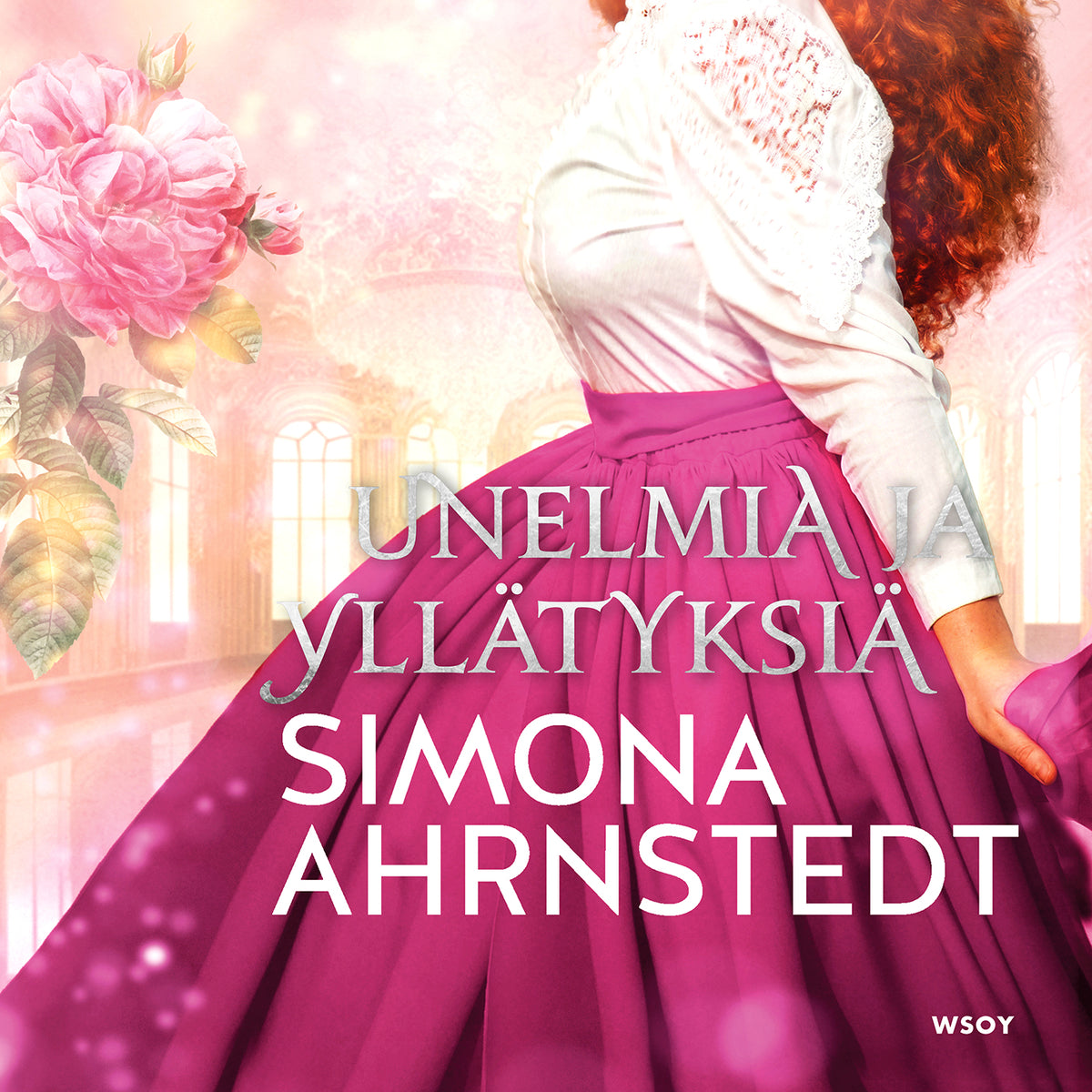 Unelmia ja yllätyksiä – Ljudbok