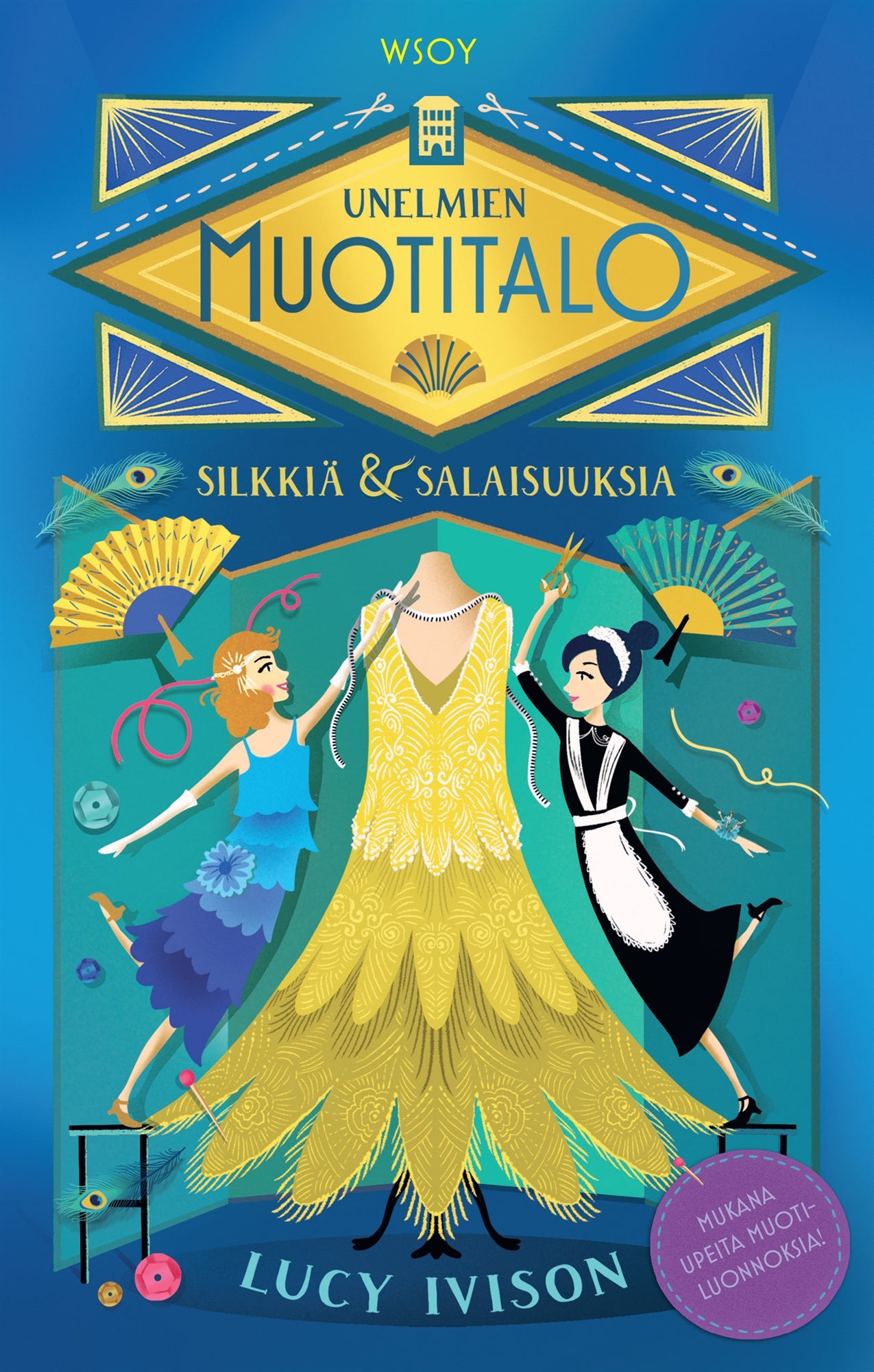 Unelmien muotitalo: Silkkiä ja salaisuuksia  – E-bok