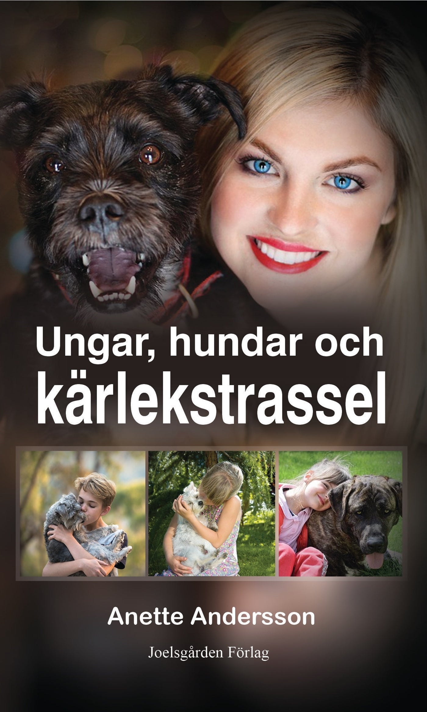 Ungar, hundar och kärlekstrassel – E-bok