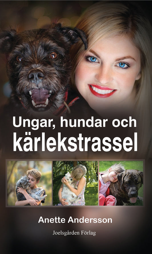 Ungar, hundar och kärlekstrassel – E-bok