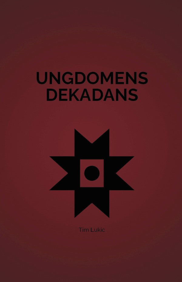 Ungdomens Dekadans – E-bok