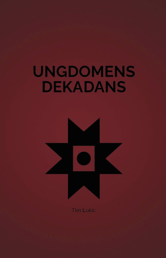 Ungdomens Dekadans – E-bok