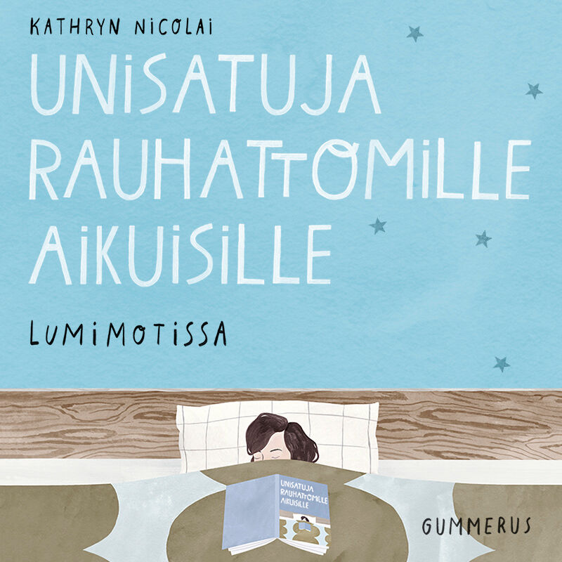 Unisatuja rauhattomille aikuisille 11 - Lumimotissa – Ljudbok