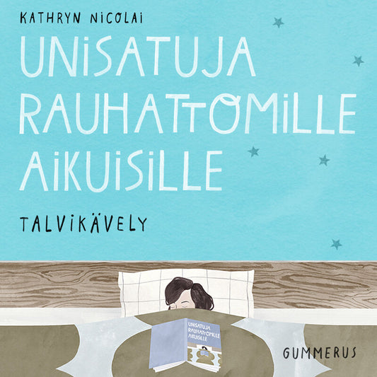 Unisatuja rauhattomille aikuisille 14 - Talvikävely – Ljudbok