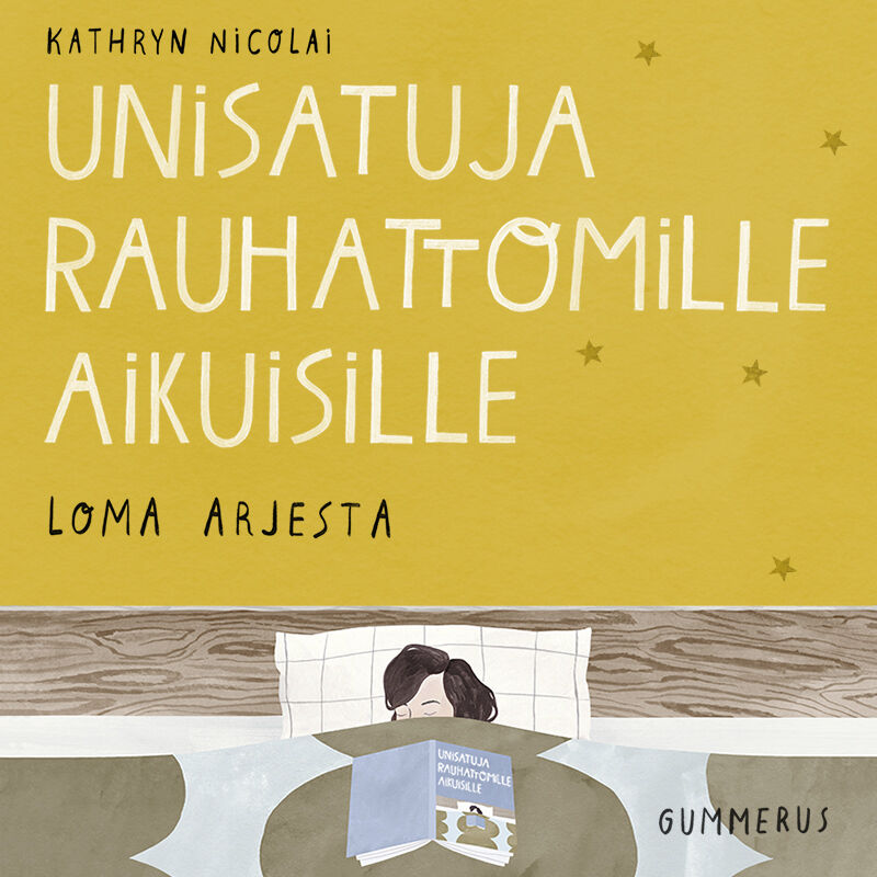 Unisatuja rauhattomille aikuisille 20 - Loma arjesta – Ljudbok