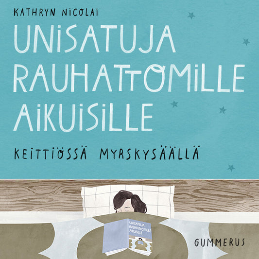 Unisatuja rauhattomille aikuisille 44 - Keittiössä myrskysäällä – Ljudbok