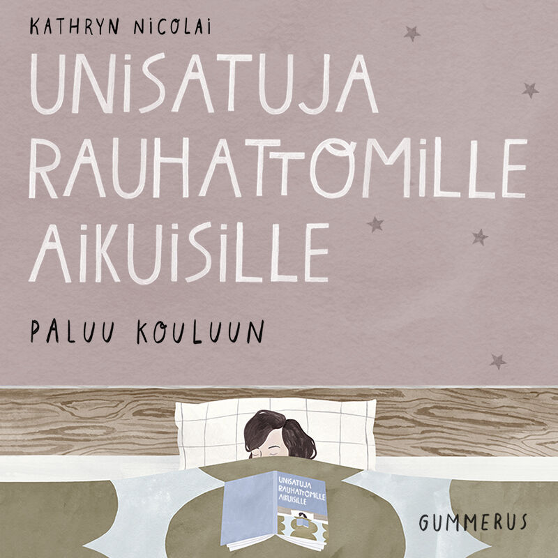Unisatuja rauhattomille aikuisille 47 - Paluu kouluun – Ljudbok
