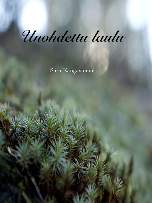 Unohdettu laulu – E-bok