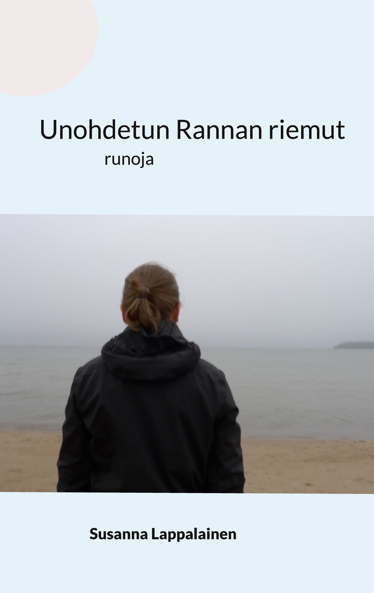 Unohdetun Rannan riemut: runoja – E-bok