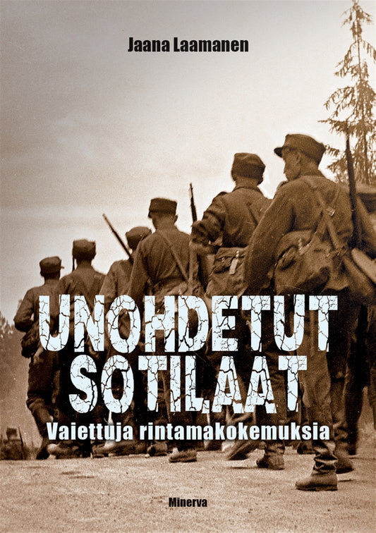 Unohdetut sotilaat – E-bok