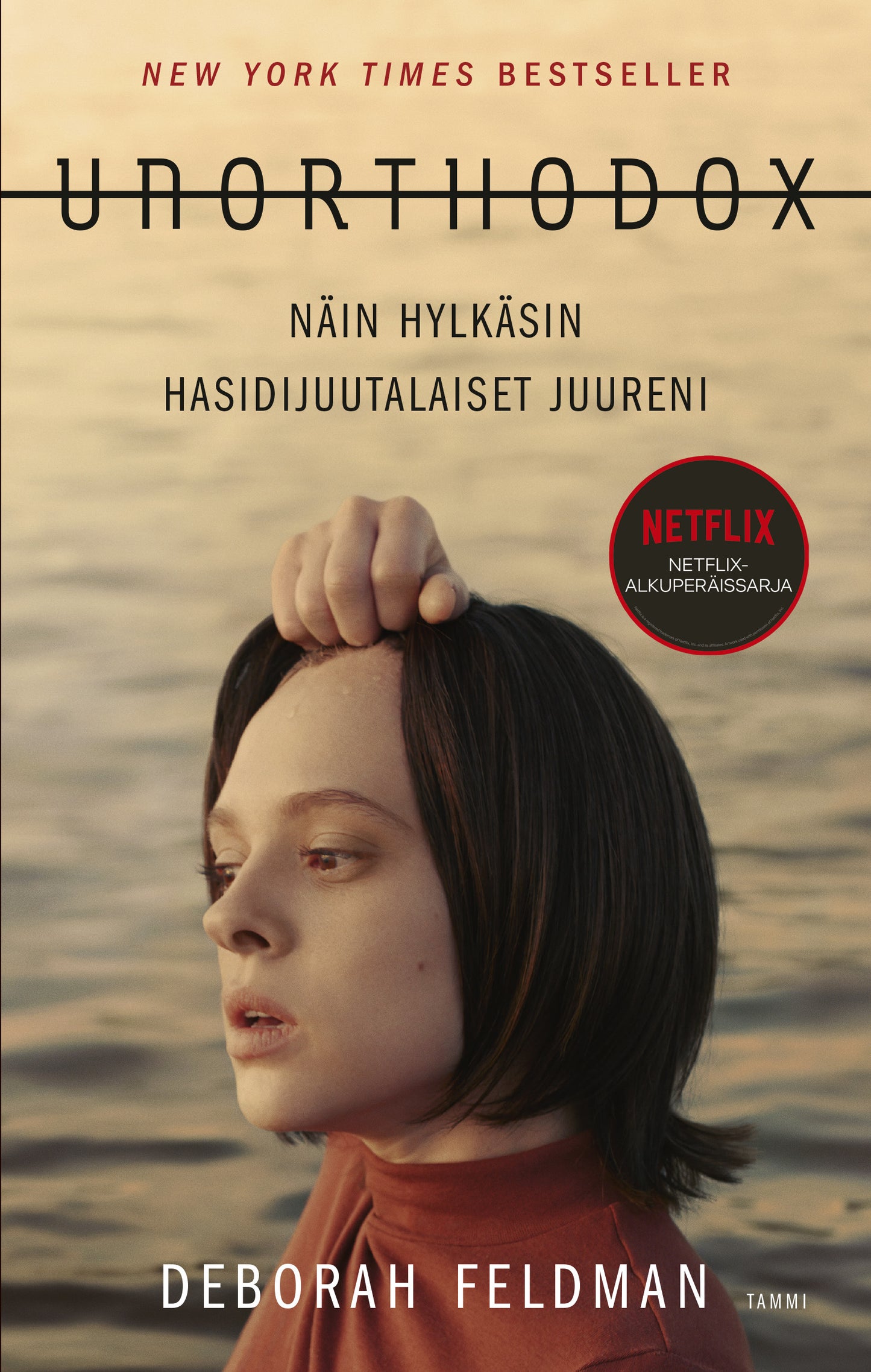 Unorthodox - Näin hylkäsin hasidijuutalaiset juureni – E-bok