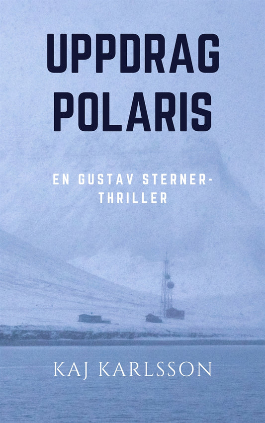 Uppdrag Polaris – E-bok