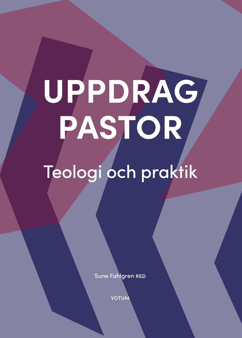 Uppdrag pastor : Teologi och praktik  – E-bok