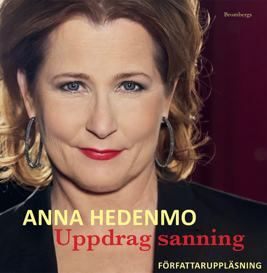 Uppdrag sanning : möten och tankar – Ljudbok