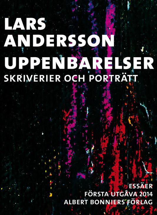 Uppenbarelser : skriverier och porträtt – E-bok