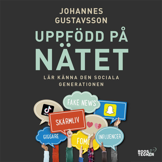Uppfödd på nätet – Lär känna den sociala generationen – Ljudbok