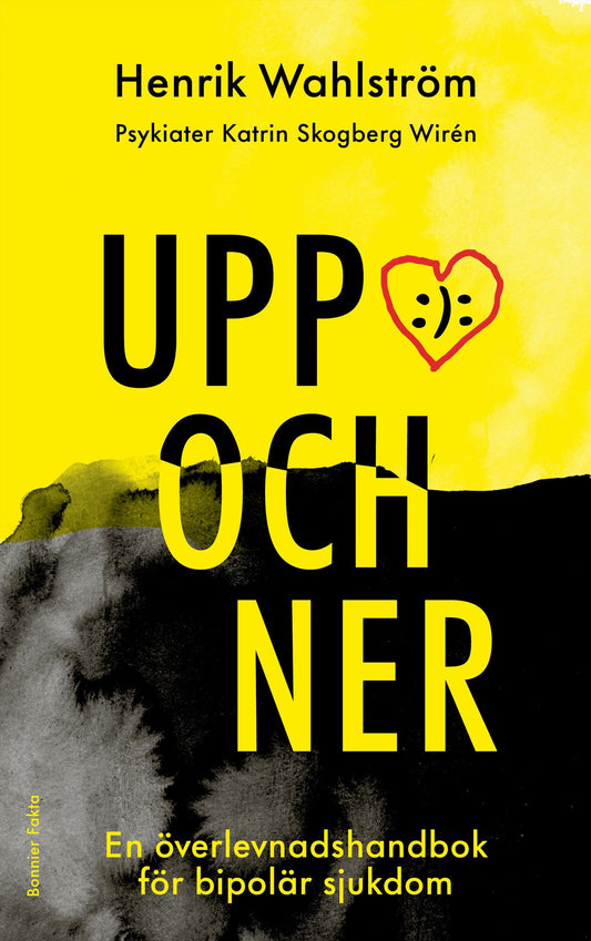 Uppochner : en överlevnadshandbok för bipolär sjukdom – E-bok