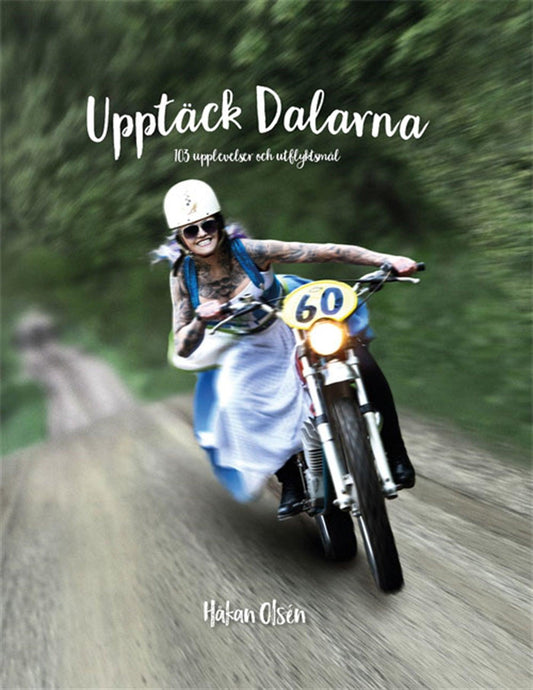 Upptäck Dalarna – E-bok