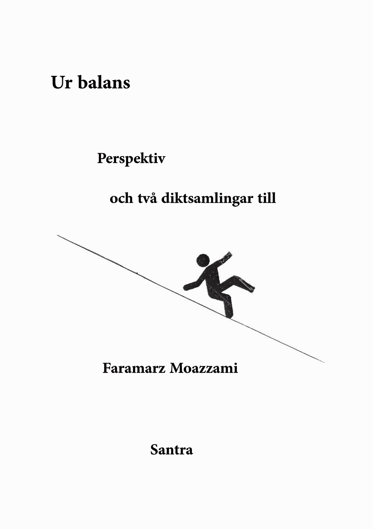 Ur balans, Perspektiv och två diktsamlingar till – E-bok