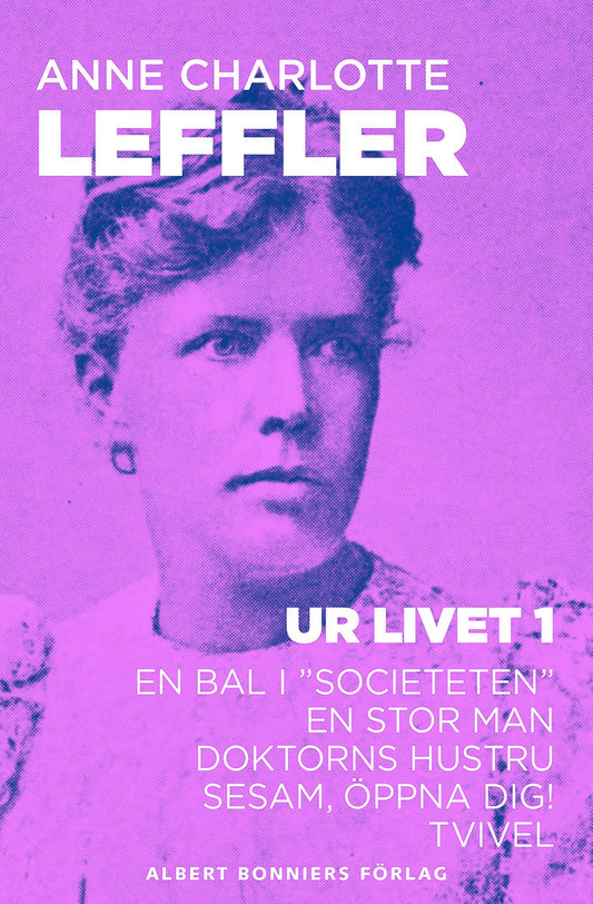 Ur livet 1. En bal i "sociteten" ; En stor man ; Doktorns hustru ; Sesam, öppna dig! ; Tvivel – E-bok