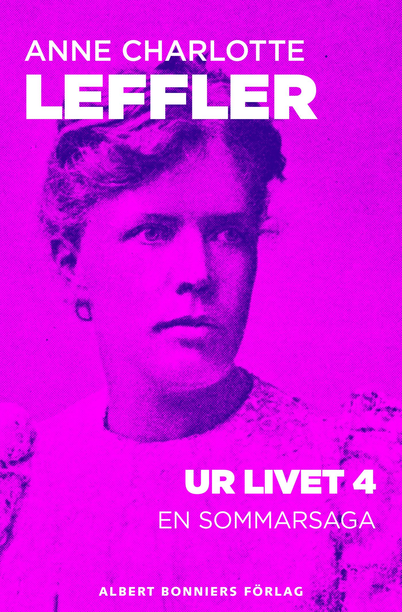 Ur livet 4. En sommarsaga – E-bok