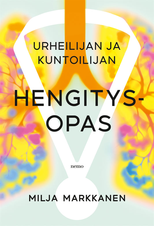 Urheilijan ja kuntoilijan hengitysopas – E-bok