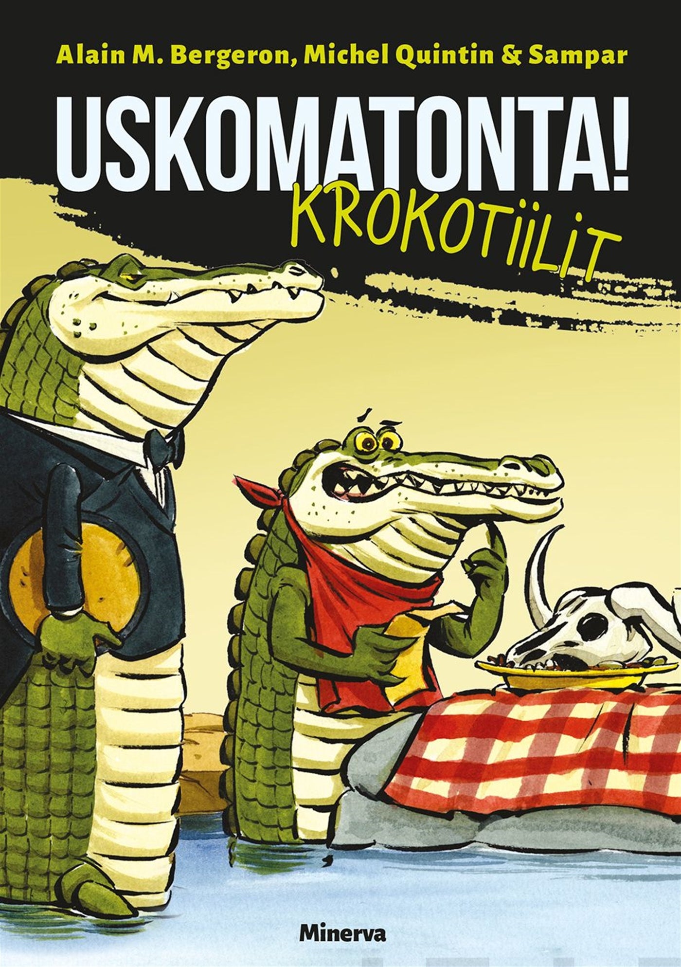 Uskomatonta! Krokotiilit – E-bok