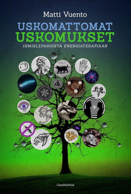 Uskomattomat uskomukset – E-bok