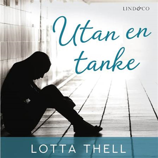 Utan en tanke – Ljudbok
