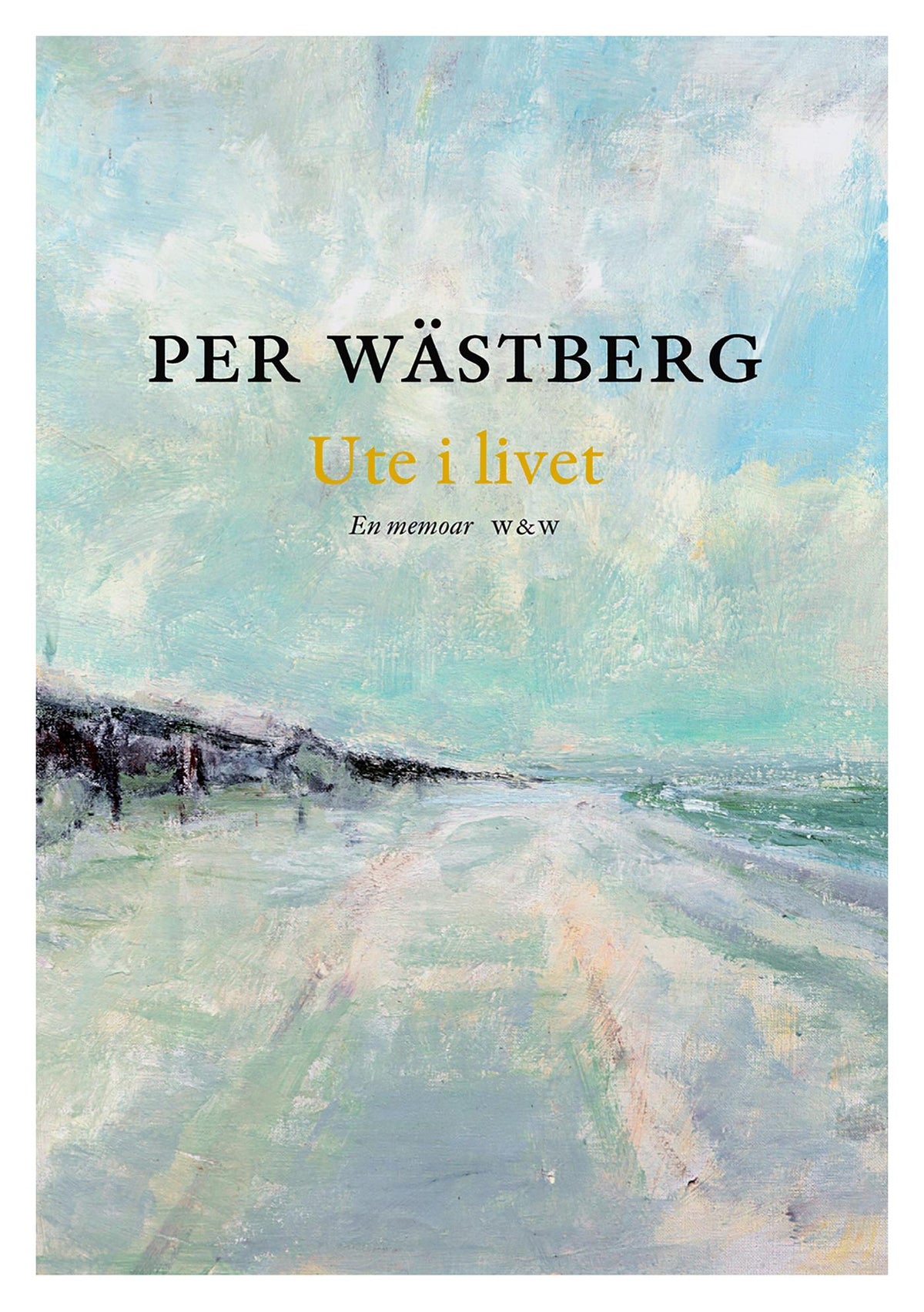 Ute i livet : en memoar (1980-1994) – E-bok