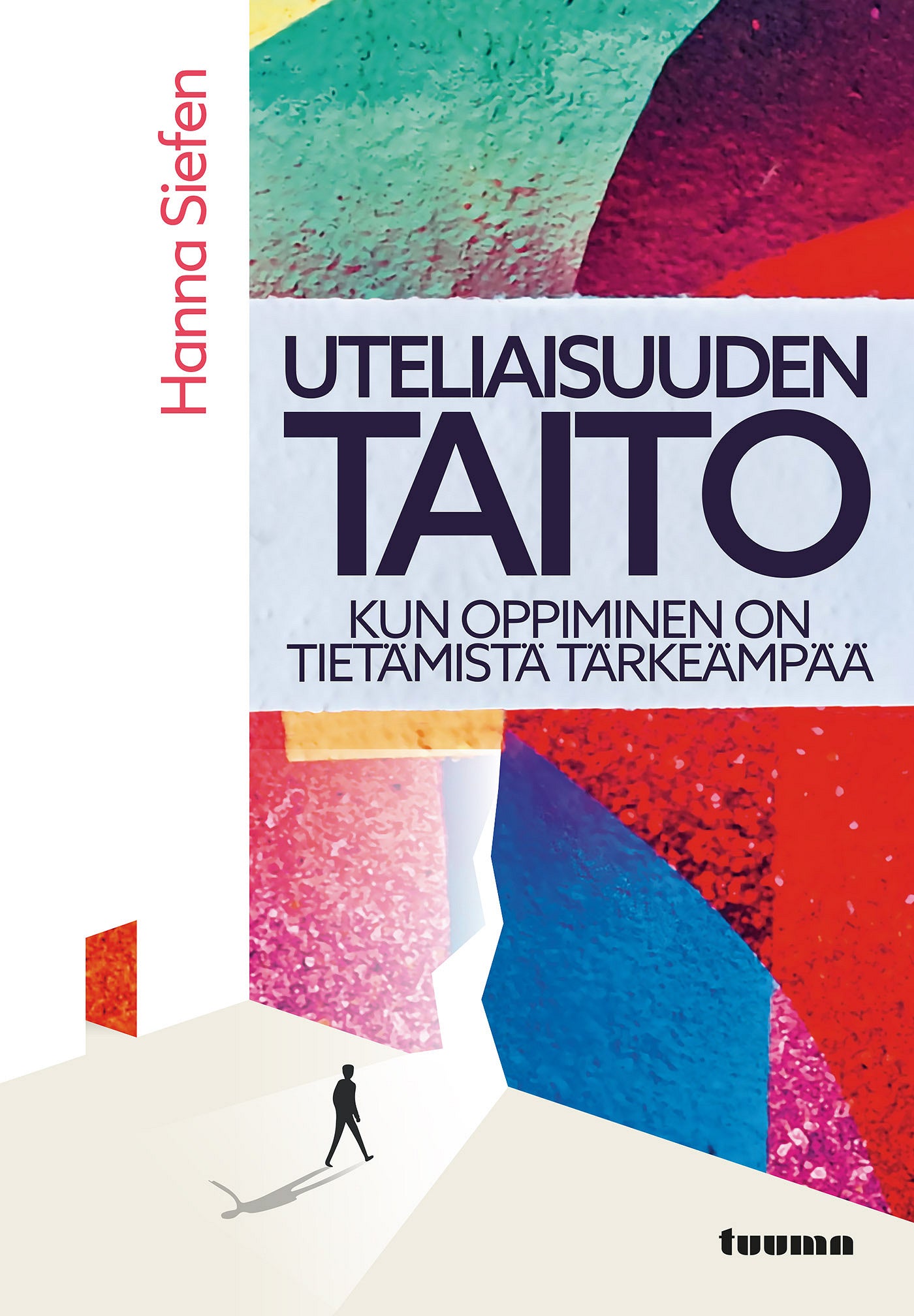 Uteliaisuuden taito – E-bok