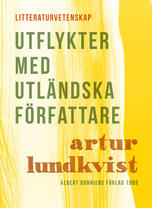 Utflykter med utländska författare – E-bok