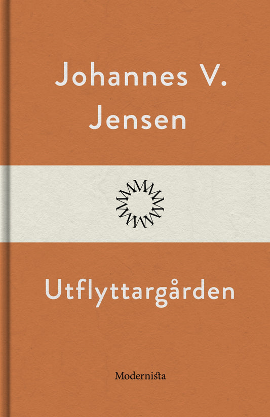 Utflyttargården – E-bok