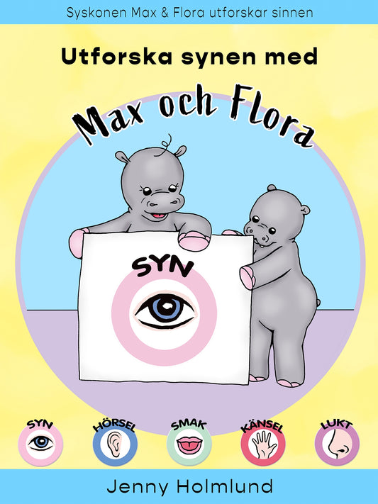 Utforska synen med Max och Flora – E-bok
