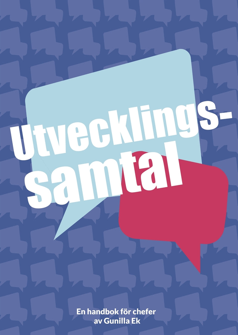 Utvecklingssamtal : en handbok för chefer – E-bok