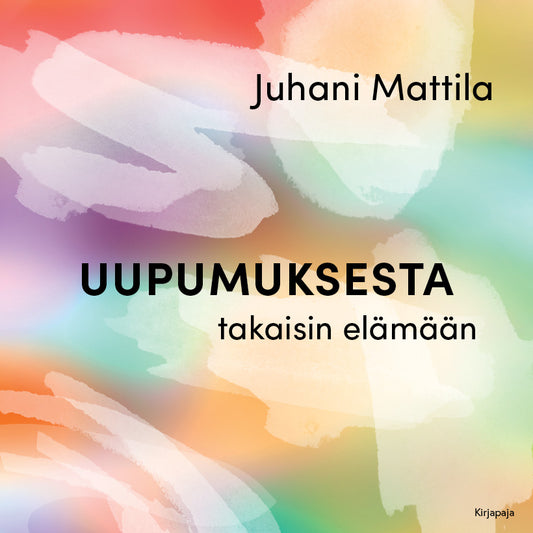 Uupumuksesta takaisin elämään – Ljudbok
