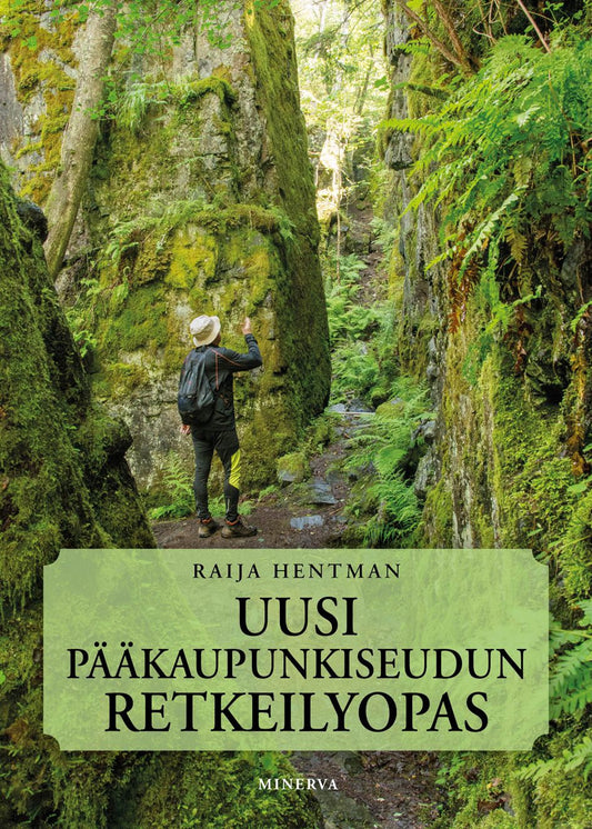 Uusi pääkaupunkiseudun retkeilyopas – E-bok