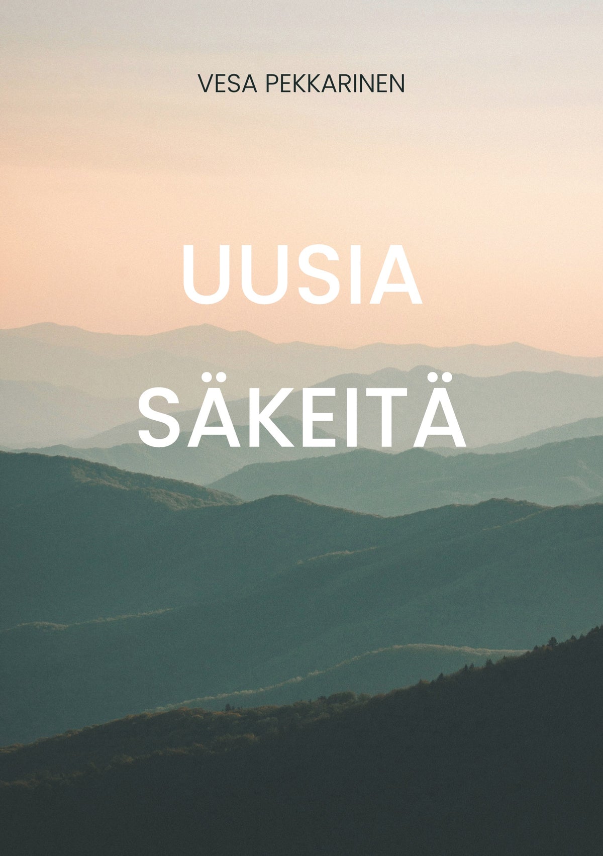 Uusia Säkeitä: Säeromaani – E-bok