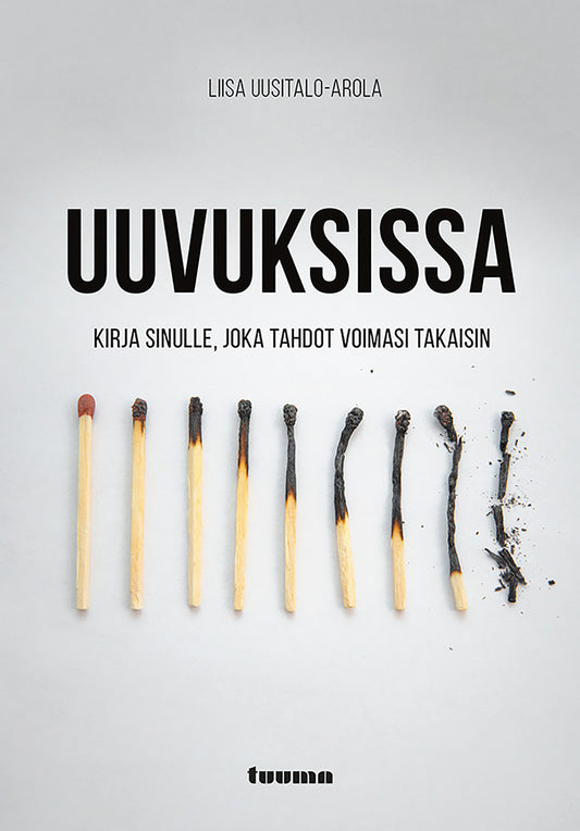 Uuvuksissa – E-bok