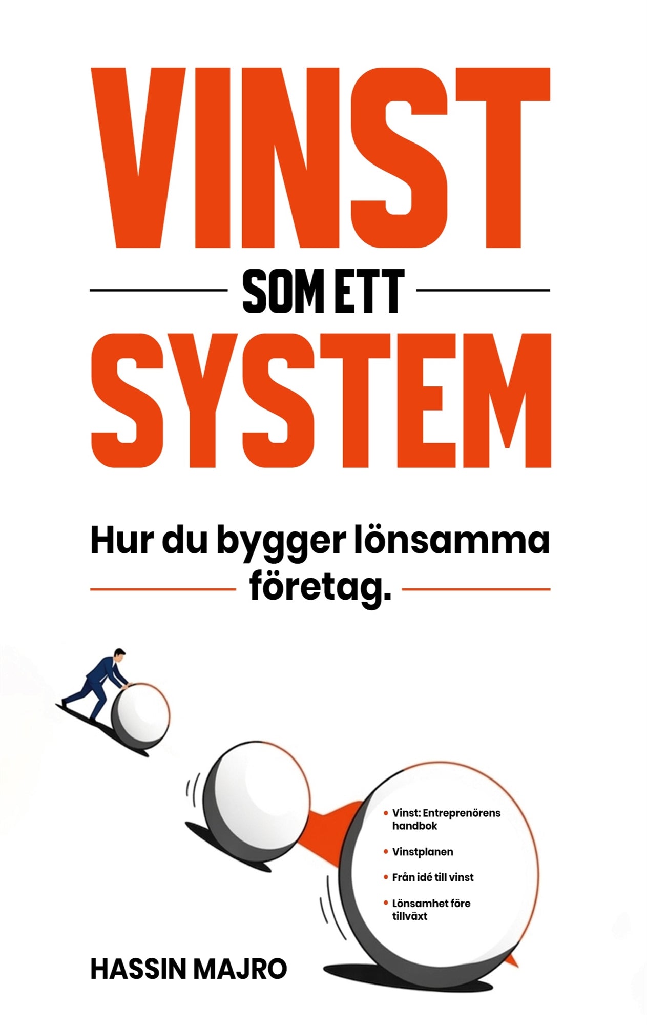 VINST SOM ETT SYSTEM: HUR DU BYGGER LÖNSAMMA FÖRETAG – E-bok