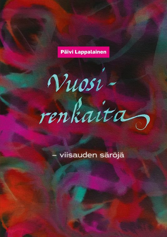 VUOSIRENKAITA: -- viisauden säröjä – E-bok
