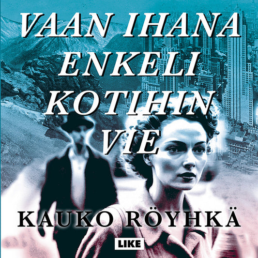 Vaan ihana enkeli kotihin vie – Ljudbok