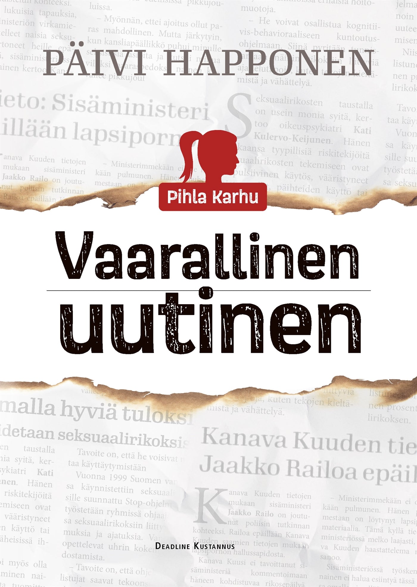 Vaarallinen uutinen – E-bok